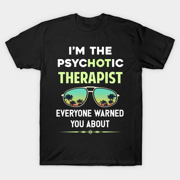 Psychotic Therapist T-Shirt by symptomovertake